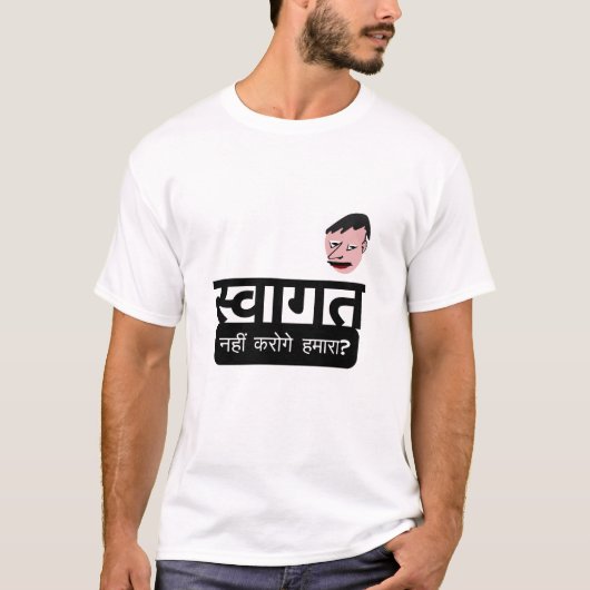 Swagat Nahi Karoge Humara? T-shirt (Voorkant)