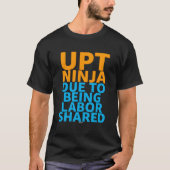 Swagazon Associate Upt Ninja als gevolg van zijn a T-shirt (Voorkant)