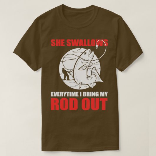 Swallows Every Time I Bring My Rod Out Fishing T-shirt (Design voorkant)