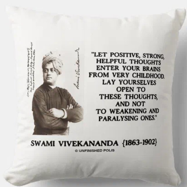 Swami Vivekananda Positief Sterke Nuttige Thoughts Kussen (Vivekananda quote on this throw pillow, advocating for positive, strong helpful thoughts)
