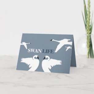 Swan Life, Elegant Swan Kaart