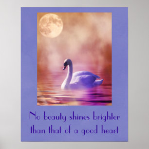 Swan met Beauty Quote Poster