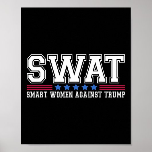 Swat slimme vrouwen tegen Trump grappige anti-Trum Poster (Voorkant)