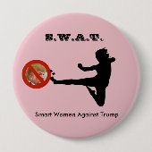 SWAT: Slimme vrouwen tegen Trump Ronde Button 4,0 Cm (Voorkant)
