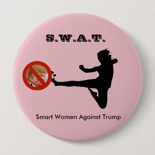 SWAT: Slimme vrouwen tegen Trump Ronde Button 4,0 Cm (Voorkant)
