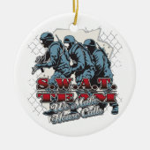 SWAT Team House Keramisch Ornament (Voorkant)