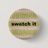 "Swatch It" breibadge Ronde Button 3,2 Cm (Voorkant)