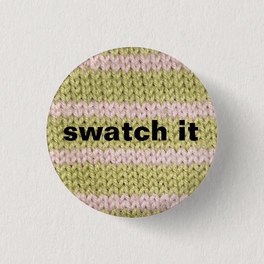 "Swatch It" breibadge Ronde Button 3,2 Cm (Voorkant)