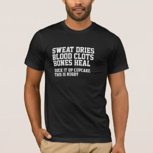 Sweat Dries Bloedklokjes Rugby is niet bedoeld voo T-shirt