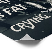 Sweat is Fat Crying Motivatie Inspirerend Poster (Hoek)