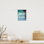 Sweat is gewoon vet huilen - sjabloon - Trai Poster (Keuken)