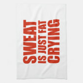 Sweat is gewoon vetdrogen theedoek (Verticaal)