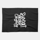 sweat is your fat crying theedoek (Horizontaal)