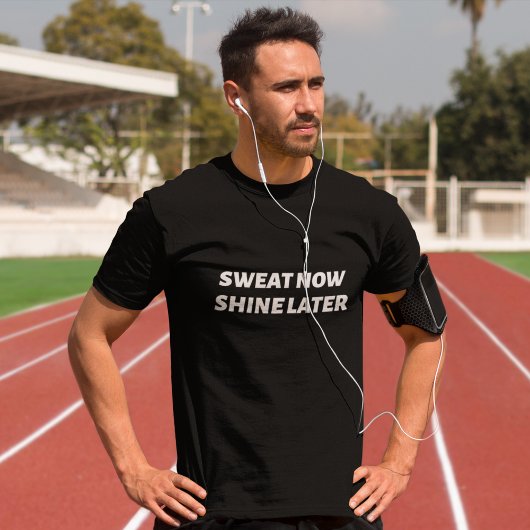Sweat nu Shine Later werkout T-Shirts