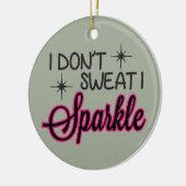 Sweat Sparkle Keramisch Ornament (Links)
