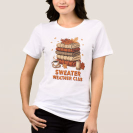 Sweater Weather Club T-Shirt – Cozy Herfst Stijl