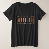 Sweater Weather Grote Maat T-shirt (Design voorkant)