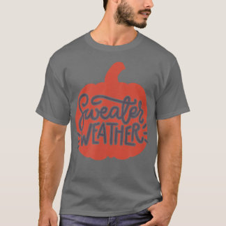 Sweater Weather Herfst herfstpompoenscript, duizel T-shirt