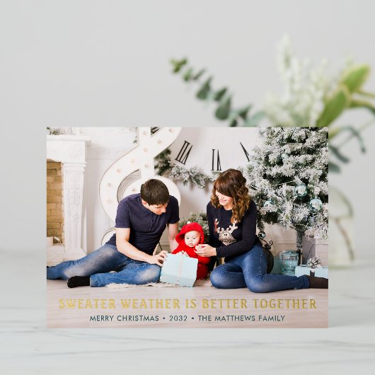 Sweater Weather is Better Together Kerst Foto Folie Feestdagenkaart (Staand Voorkant)