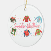 Sweater Weather Keramisch Ornament (Links)