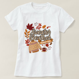 Sweater Weather Mood T-shirt