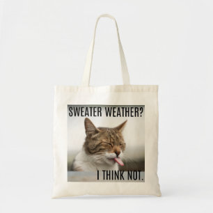 "Sweater Weer? Ik denk van niet." Cat Canvas tas