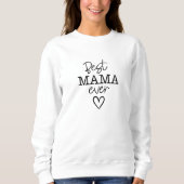 Sweater Women - Best Mama Ever (Voorkant)
