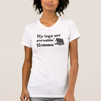 Sweatin' Momma T-shirt