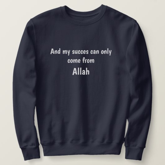 Sweatshirt "Allah = succes" blauw. (Design voorkant)