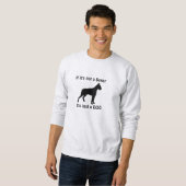 Sweatshirt - Als het geen Boxer is, is het maar ee (Voorkant volledig)