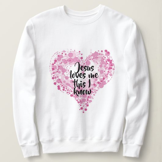 Sweatshirt "Jesus loves me". (Design voorkant)