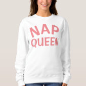 Sweatshirt - Nap Queen (Voorkant)