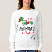 Sweatshirt Santa komt naar uw stad (Voorkant)