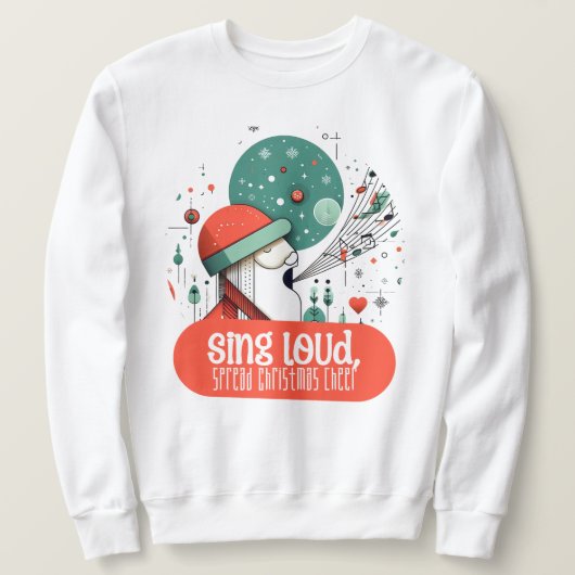 Sweatshirt - Zing luid, verspreid kerstvreugde (Design voorkant)