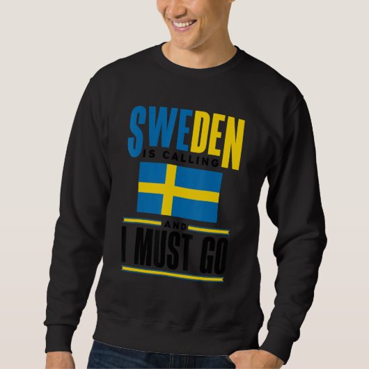 Sweden Swedish Sweden Flag Sweden Is Calling  1 Trui (Voorkant)