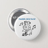 Swedish Girls Rock Ronde Button 5,7 Cm (Voorkant /achterkant)