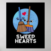 Sweep Hearts Funny Sweet Hearts Broom Pun Dark BG Poster (Voorkant)