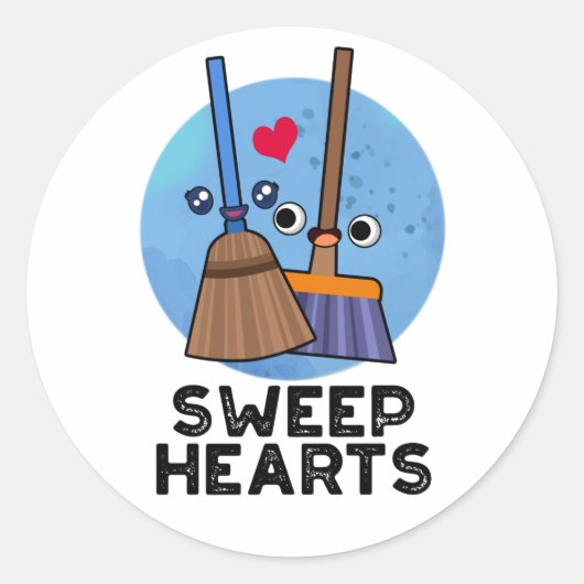 Sweep Hearts Funny Sweet Hearts Broom Pun Ronde Sticker (Voorkant)