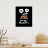 Sweep Talk Funny Sweet Talk Broom Pun Dark BG Poster (Keuken)