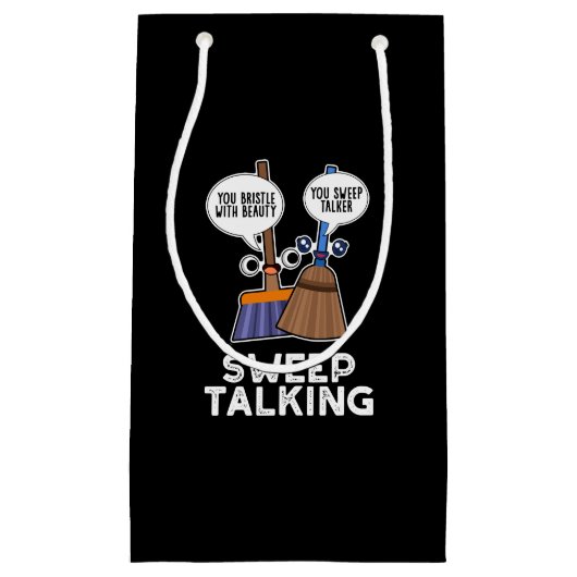 Sweep Talking Funny Sweet Talk Bezem Pun Donkere B Klein Cadeauzakje (Voorkant)