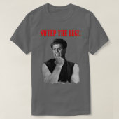 Sweep the leg t-shirt (Design voorkant)