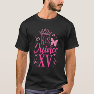 Sweet 15 Mexicaanse Birthday Party Quinceanera Mis T-shirt