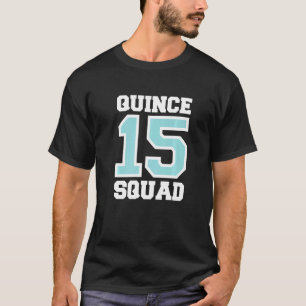 Sweet 15 Mexicaanse Birthday Party Quinceanera Qui T-shirt