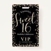 Sweet 16 Chic Black Gold Glitter Birthday VIP Pass Badge (Voorkant)