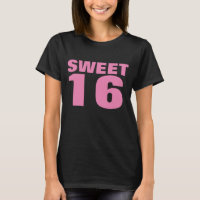 SWEET 16 GIRLS T-SHIRTS T - SHIRTS