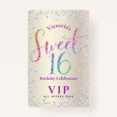 Sweet 16 Rainbow Glitter Gold Birthday VIP Pass Badge (Voorkant)