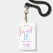 Sweet 16 Rainbow Glitter Stippen Birthday VIP Pass Badge (Voorzijde met lanyard)