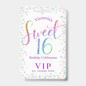 Sweet 16 Rainbow Glitter Stippen Birthday VIP Pass Badge (Voorzijde)