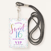 Sweet 16 Rainbow Glitter Stippen Birthday VIP Pass Badge (Voorkant met draagriem)