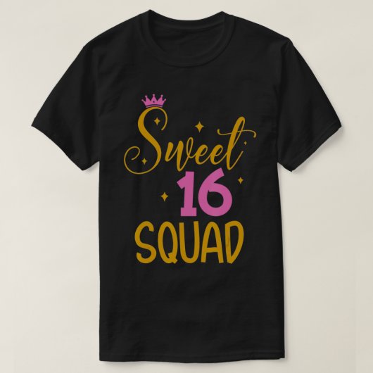 Sweet 16 Squad 16th Birthday Gift T-shirt (Design voorkant)